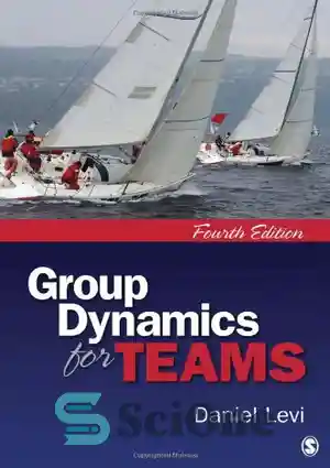 دانلود کتاب Group Dynamics for Teams – دینامیک گروه برای تیم ها